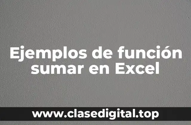 Ejemplos de función sumar en Excel