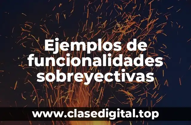 Ejemplos de funcionalidades sobreyectivas