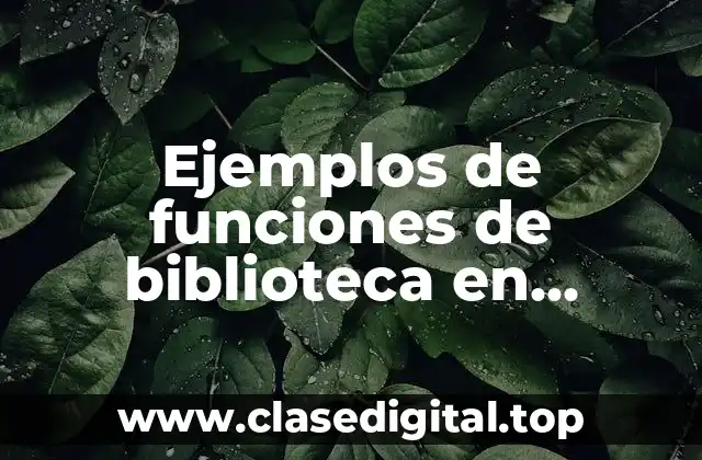 Ejemplos de funciones de biblioteca