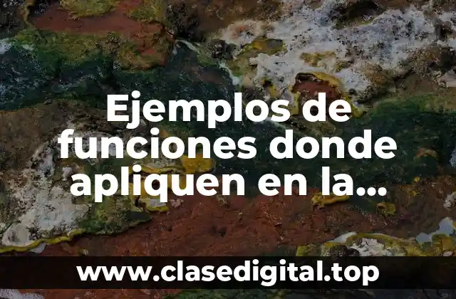 Ejemplos de funciones donde apliquen en la ingeniería civil