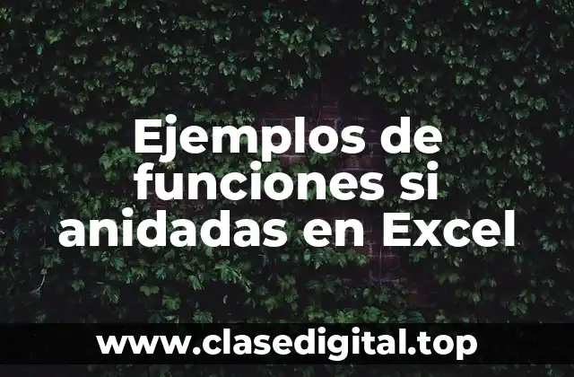 Ejemplos de funciones si anidadas en Excel