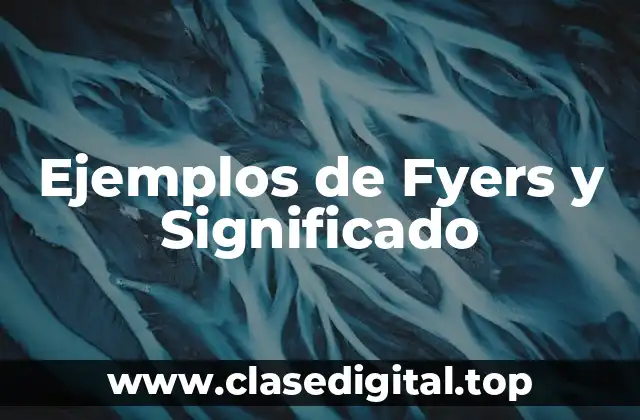 Ejemplos de Fyers y Significado