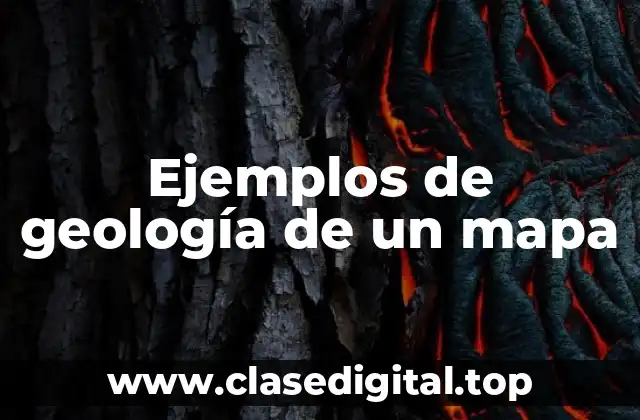 Ejemplos de geología de un mapa