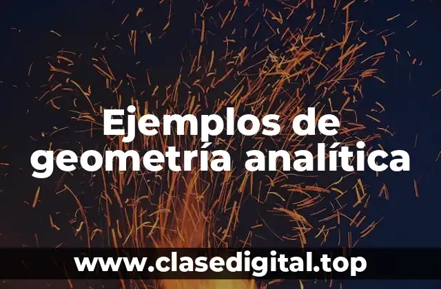 Ejemplos de geometría analítica