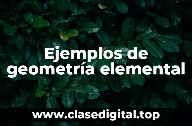 Ejemplos de geometría elemental
