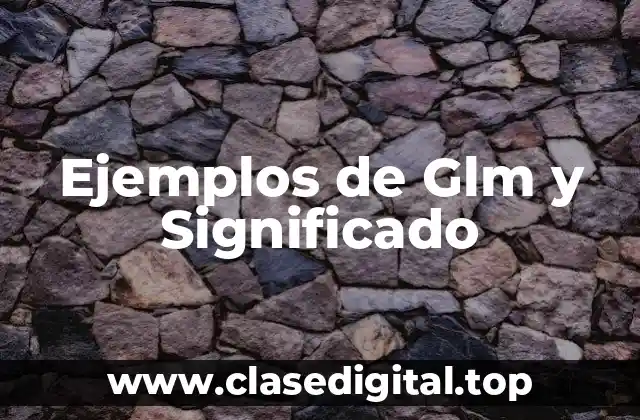 Ejemplos de Glm