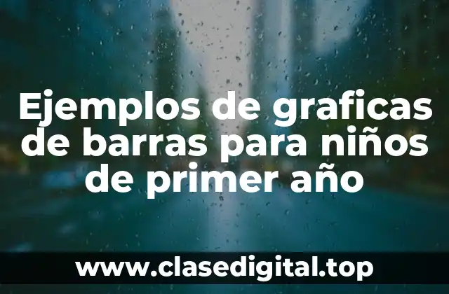 Ejemplos de graficas de barras para niños de primer año