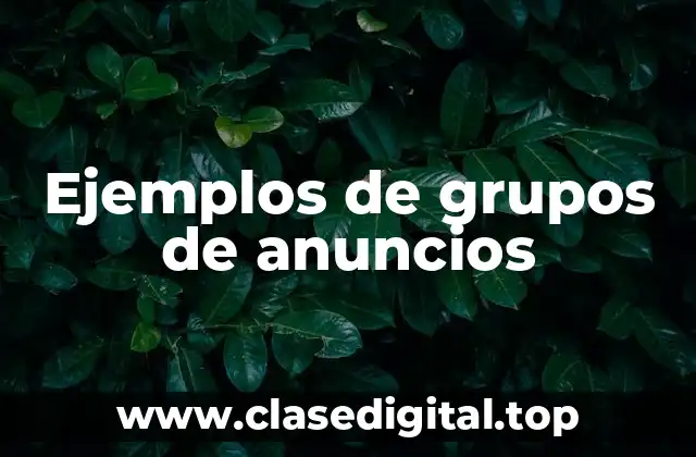 Ejemplos de grupos de anuncios