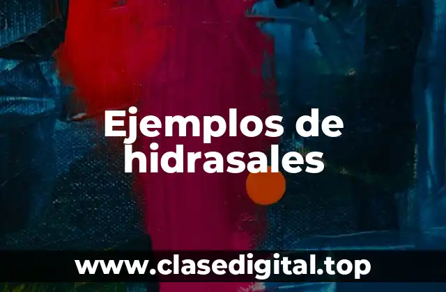 Ejemplos de hidrasales