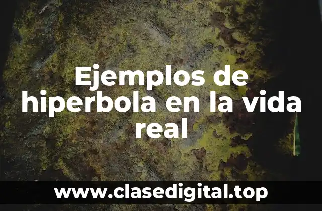 Ejemplos de hiperbola