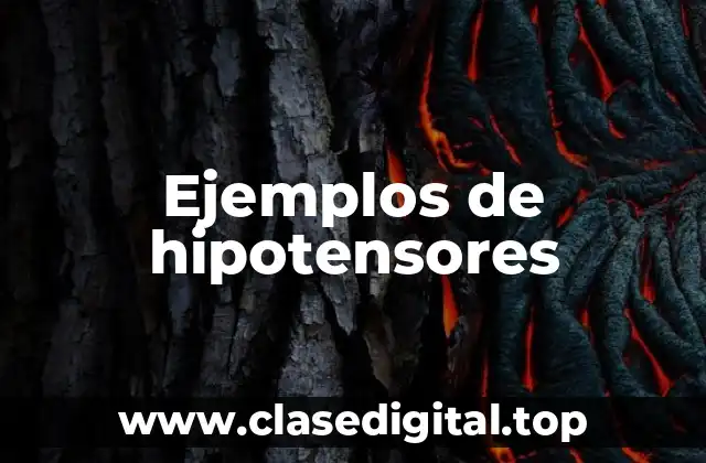 Ejemplos de hipotensores