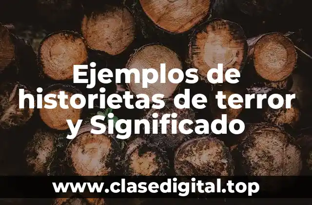 Ejemplos de historietas de terror