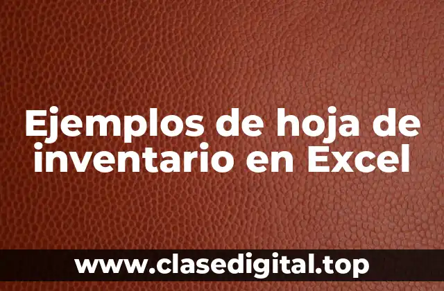 Ejemplos de hoja de inventario en Excel