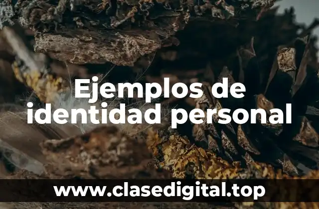 Ejemplos de identidad personal