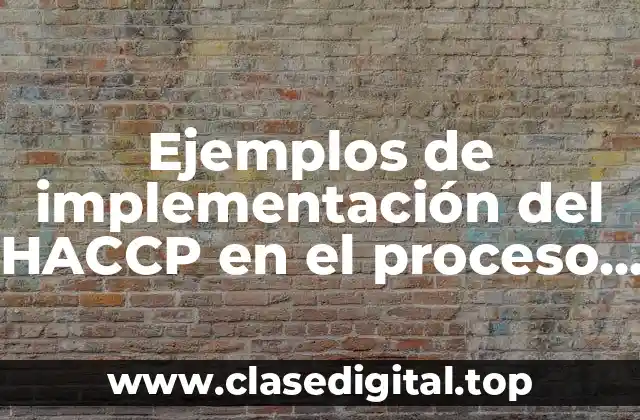 Ejemplos de implementación del HACCP en el proceso del café