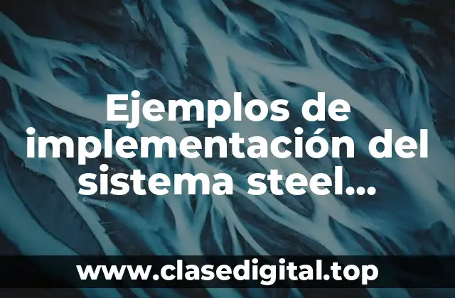 Ejemplos de implementación del sistema steel framing en México y Significado