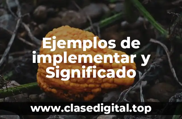 Ejemplos de implementar