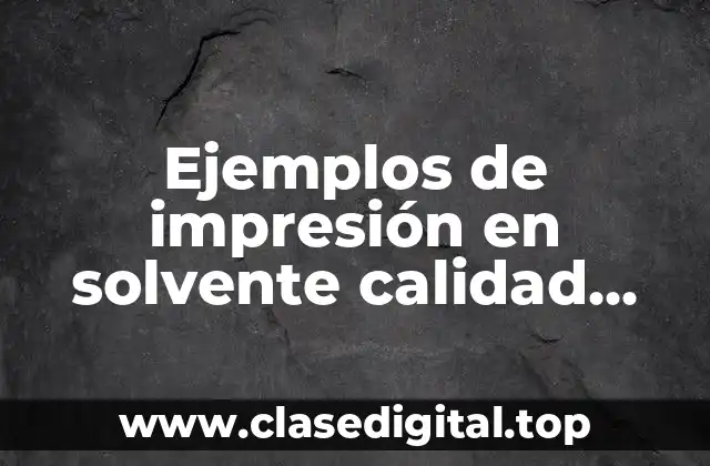 Ejemplos de impresión en solvente calidad 360×600 dpis lona frontlit