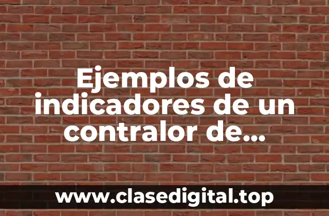 Ejemplos de indicadores de un contralor de empresa de servicios