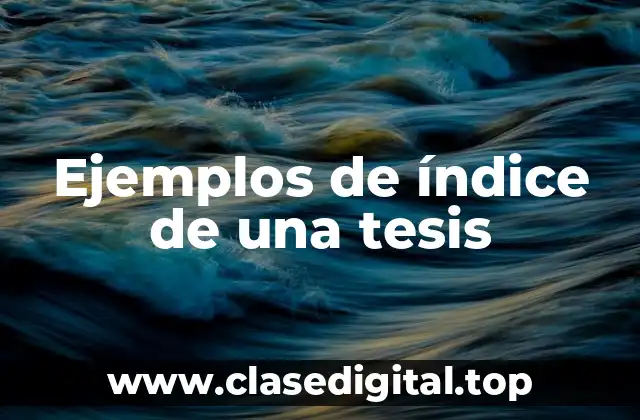 Ejemplos de índice de una tesis