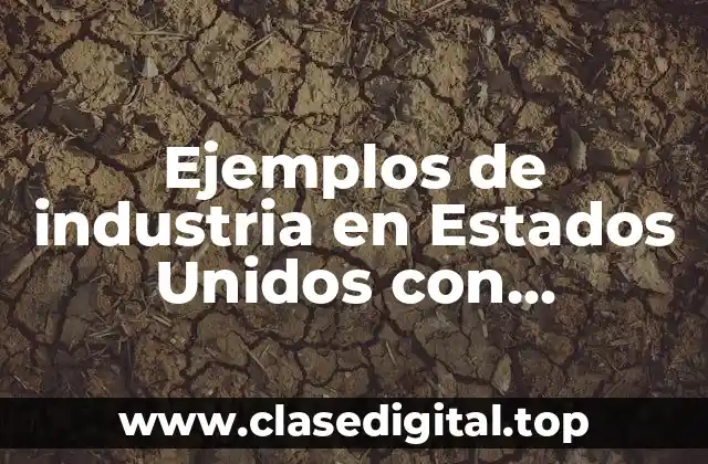 Ejemplos de industria en Estados Unidos con externalidad y solución