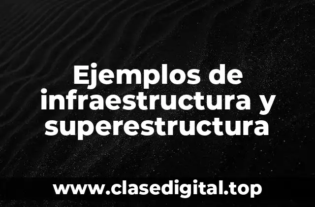 Ejemplos de infraestructura