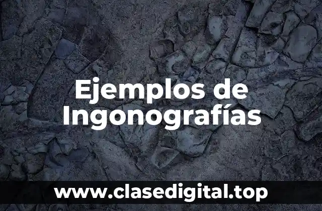 Ejemplos de Ingonografías