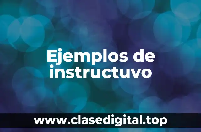 Ejemplos de instructuvo
