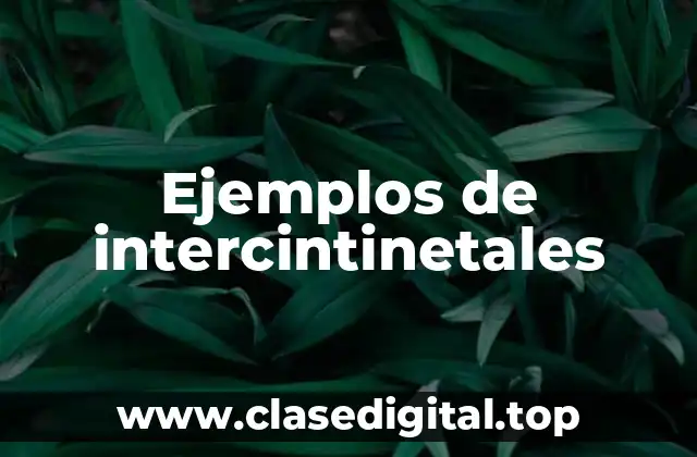 Ejemplos de intercintinetales