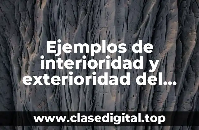 Ejemplos de interioridad y exterioridad del derecho y la moral