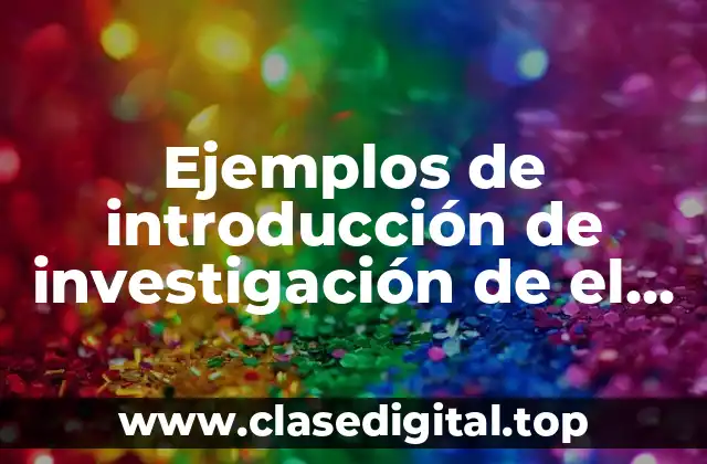 Ejemplos de introducción de investigación de el estado de Puebla