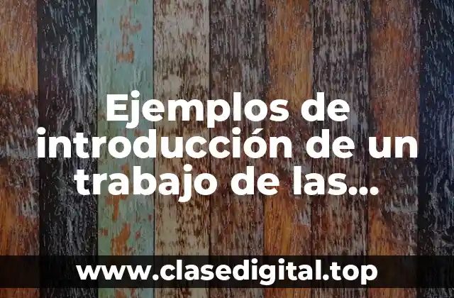 Ejemplos de introducción de un trabajo de las secretarias