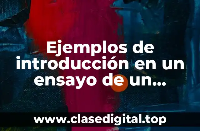 Ejemplos de introducción en un ensayo de un problema social