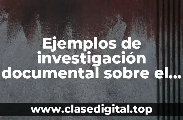 Ejemplos de investigación documental sobre el bullying