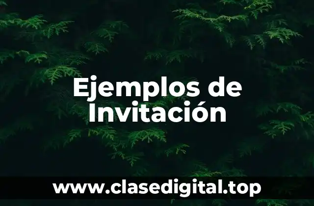 Ejemplos de Invitación