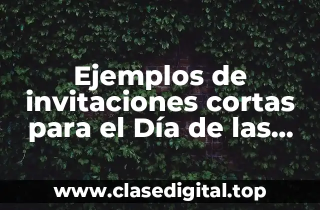 Ejemplos de invitaciones cortas para el Día de las Madres