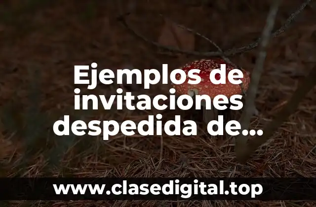 Ejemplos de invitaciones despedida de solteras para avisar que habrá show