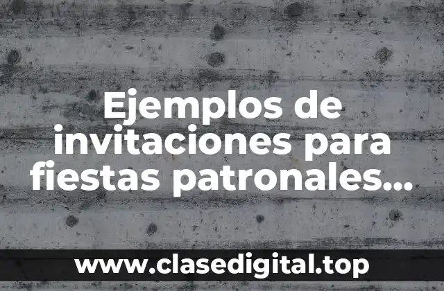 Ejemplos de invitaciones para fiestas patronales Virgen de Guadalupe