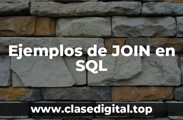 Ejemplos de JOIN en SQL