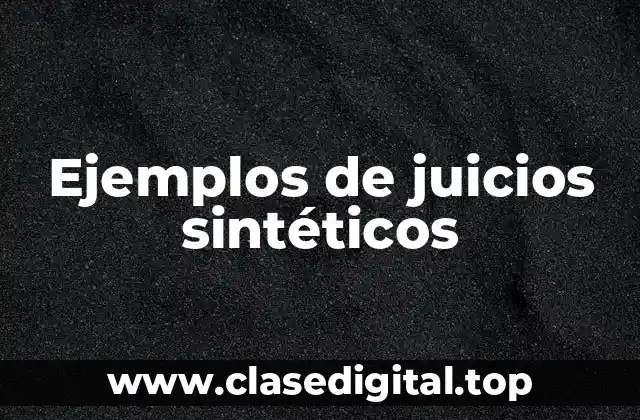 Ejemplos de juicios sintéticos