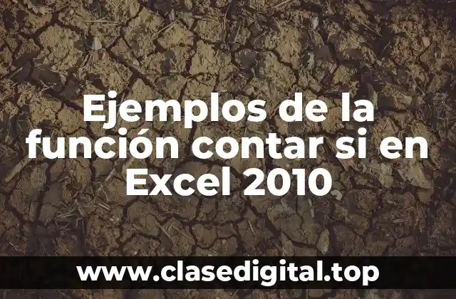 Ejemplos de la función contar si en Excel 2010