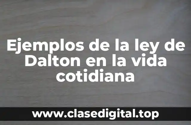 Ejemplos de la ley de Dalton