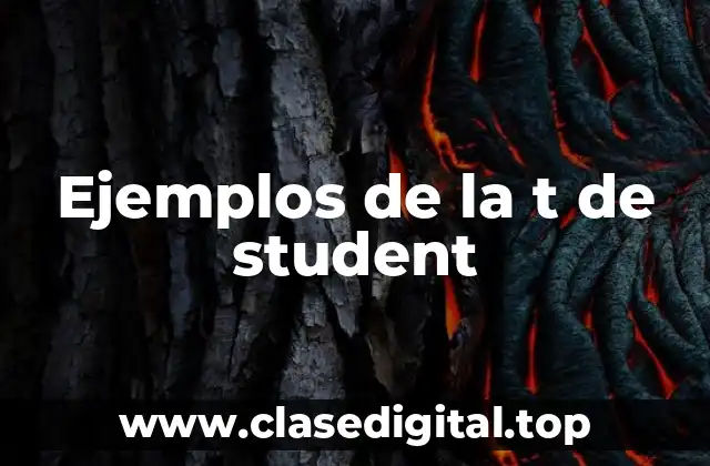 Ejemplos de la t de student