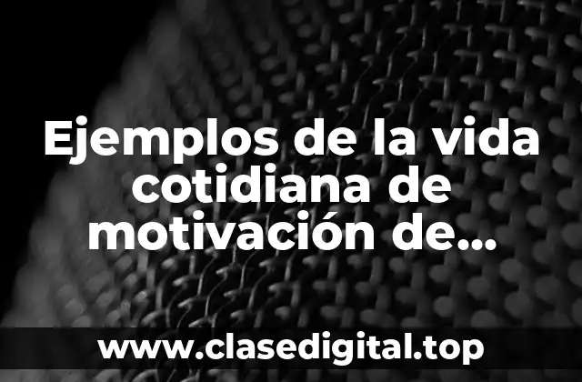 Ejemplos de la vida cotidiana de motivación de afiliación