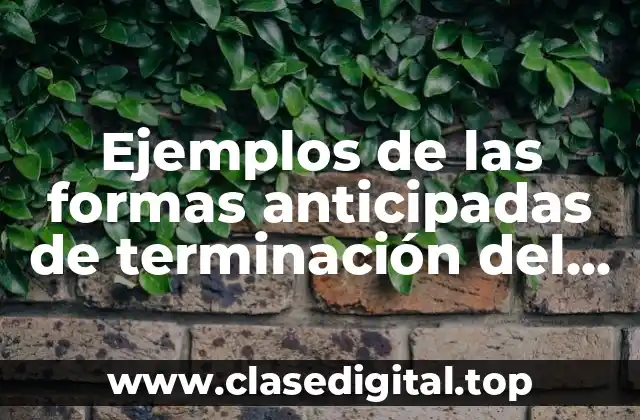 Ejemplos de las formas anticipadas de terminación del proceso penal