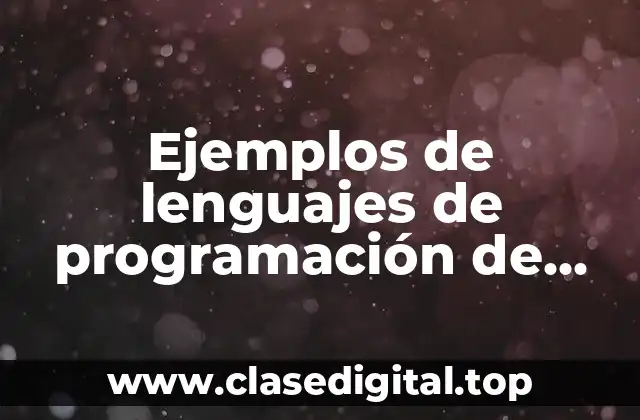 Ejemplos de lenguajes de programación de alto y bajo nivel