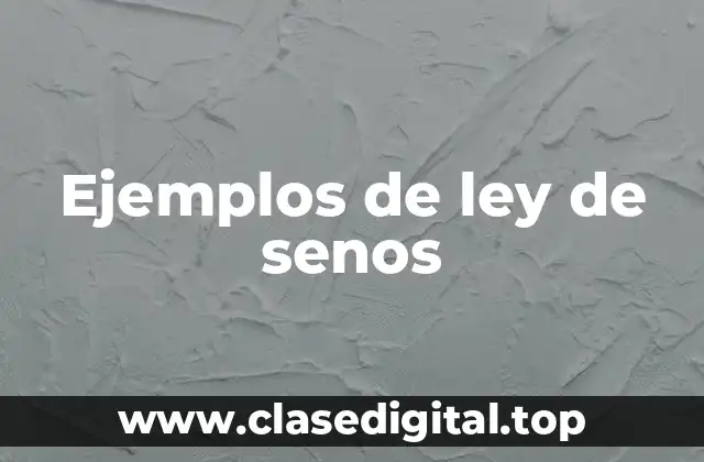 Ejemplos de ley de senos