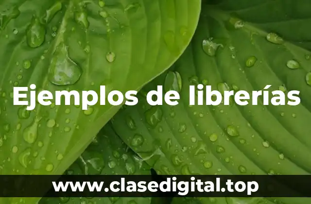 Ejemplos de librerías