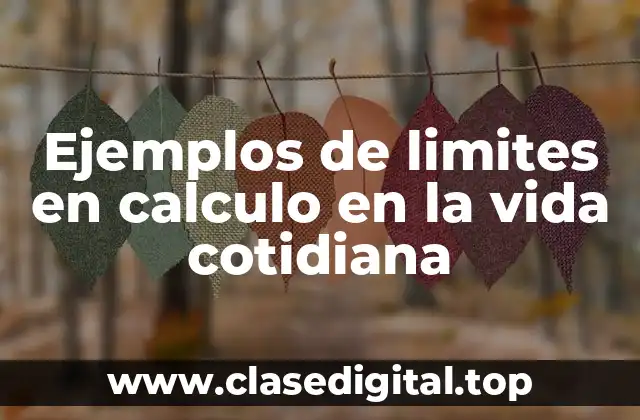 Ejemplos de límites en cálculo