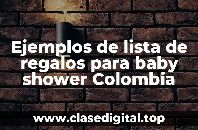 Ejemplos de lista de regalos para baby shower Colombia